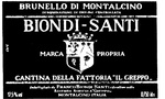 BIONDI-SANTI                                                          BRUNELLO DI MONTALCINO                                                CANTINA DELLA FATTORIA IL GREPPO