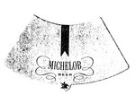 BEER                                                                  MICHELOB                                                              A