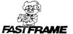 FAST FRAME