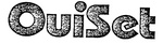 OUISET