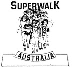 AUSTRALIA SUPERWALK