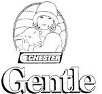 CHESTER GENTLE C