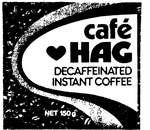 CAFE HAG