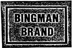 BINGMAN BRAND