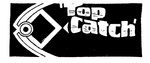 TOP CATCH