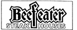 BEEFEATER STEAK HOUSES