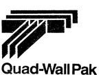 T                                                                     QUAD-WALL PAK