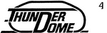 THUNDER DOME TD
