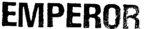 EMPEROR