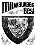 MILWAUKEES BEST MILWAUKEE BREWERY