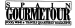SPAIN                                                                 GOURMETOUR                                                            FOOD,WINE & TRAVELS QUARTERLY MAGAZINE