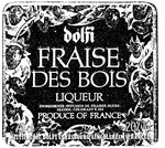 DOLFI FRAISE DES BOIS LIQUEUR DISTILLERIE DOLFI STRASBOURG LINGOLSHEIM (FRANCE)