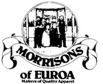 MORRISONS OF EUROA MAKERS OF QUALITY APPAREL