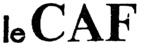 LE CAF