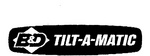 B&D TILT-A-MATIC