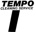 TEMPO CLEANING SERVICE                                                1 OR I