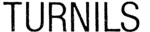 TURNILS