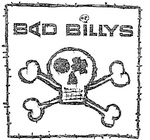 BAD BILLYS
