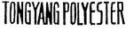 TONGYANG POLYESTER
