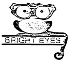BRIGHT EYES
