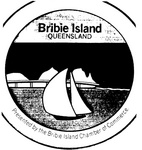 BRIBIE ISLAND QUEENSLAND PRESENTED BY THE BRIBIE ISLAND CHAMBER OF COMMERCE
