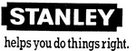 STANLEY HELPS YOU DO THINGS RIGHT