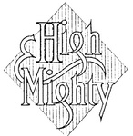 HIGH & MIGHTY