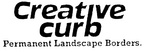 CREATIVE CURB                                                         PERMANENT LANDSCAPE BORDERS