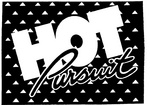 HOT PURSUIT