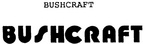 BUSHCRAFT