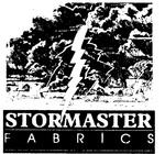 STORMASTER FABRICS