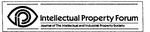 INTELLECTUAL PROPERTY FORUM P JOURNAL OF THE INTELLECTUAL PROPERTY SOCIETY