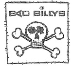 BAD BILLYS