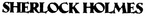 SHERLOCK HOLMES