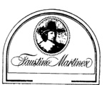 FAUSTINO MARTINEX