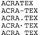 ACRATEX                                                               ACRA-TEX                                                              ACRA.TEX                                                              ACRA TEX