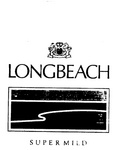 LONGBEACH SUPER MILD