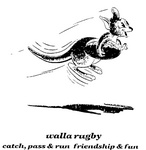 WALLA RUGBY CATCH, PASS & RUN FRIENDSHIP & FUN