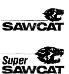 SAWCAT ; SUPER SAWCAT