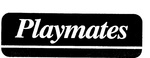 PLAYMATES