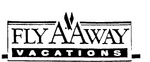 FLY AAWAY VACATIONS