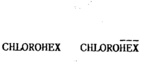 CHLOROHEX