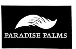 PARADISE PALMS