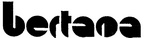 BERTANA