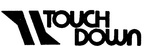 TOUCH DOWN