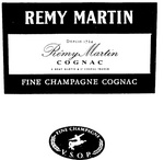 REMY MARTIN FINE CHAMPAGNE COGNAC E. REMY MARTIN & C COGNAC FRANCE
