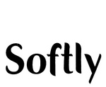 SOFTLY