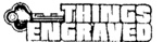 THINGS ENGRAVED