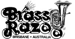 BRASS RAZOO                                                           BRISBANE AUSTRALIA
