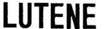 LUTENE
